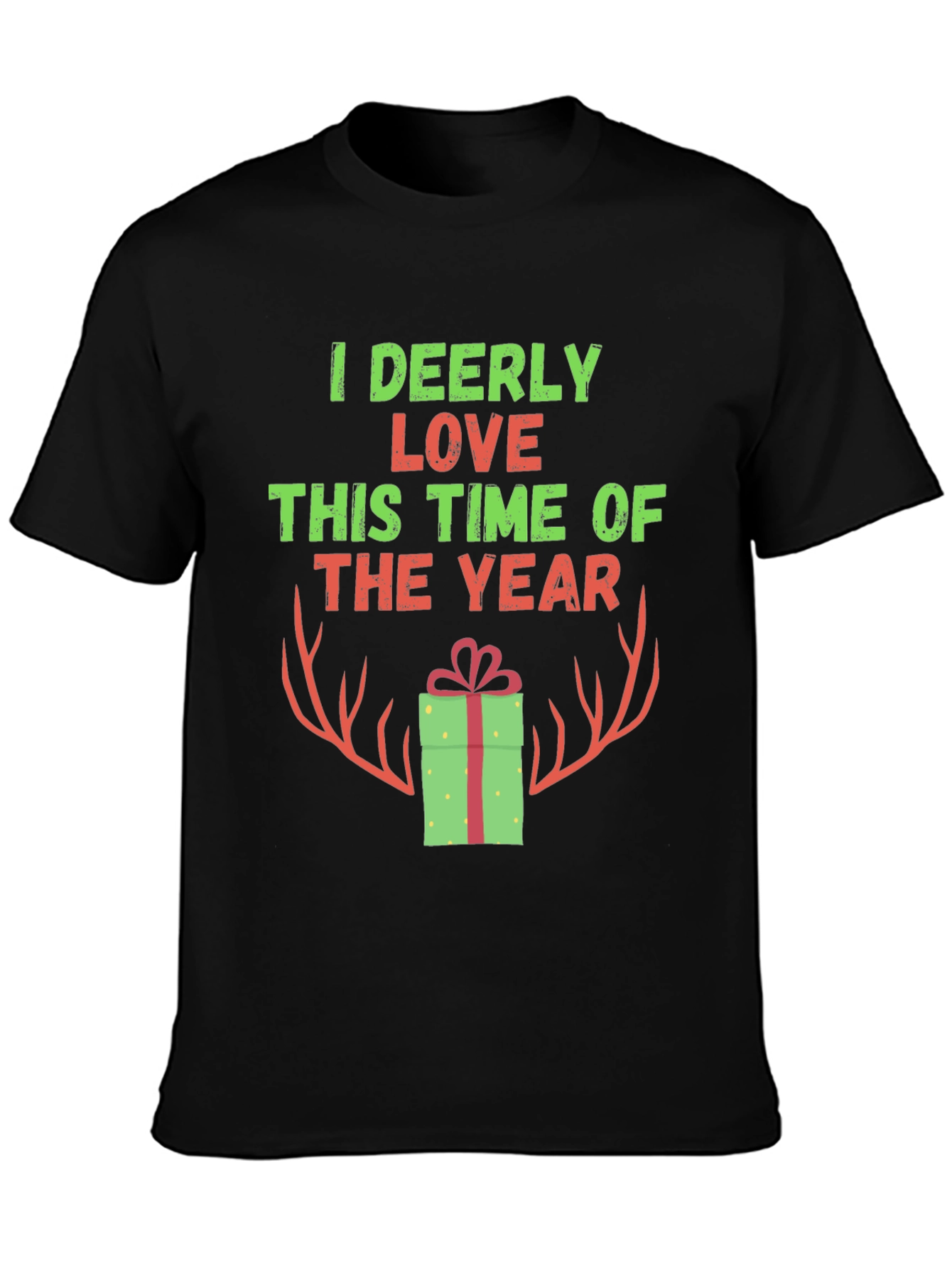 I Deerly Love This Time of Year Christmas T-Shirt