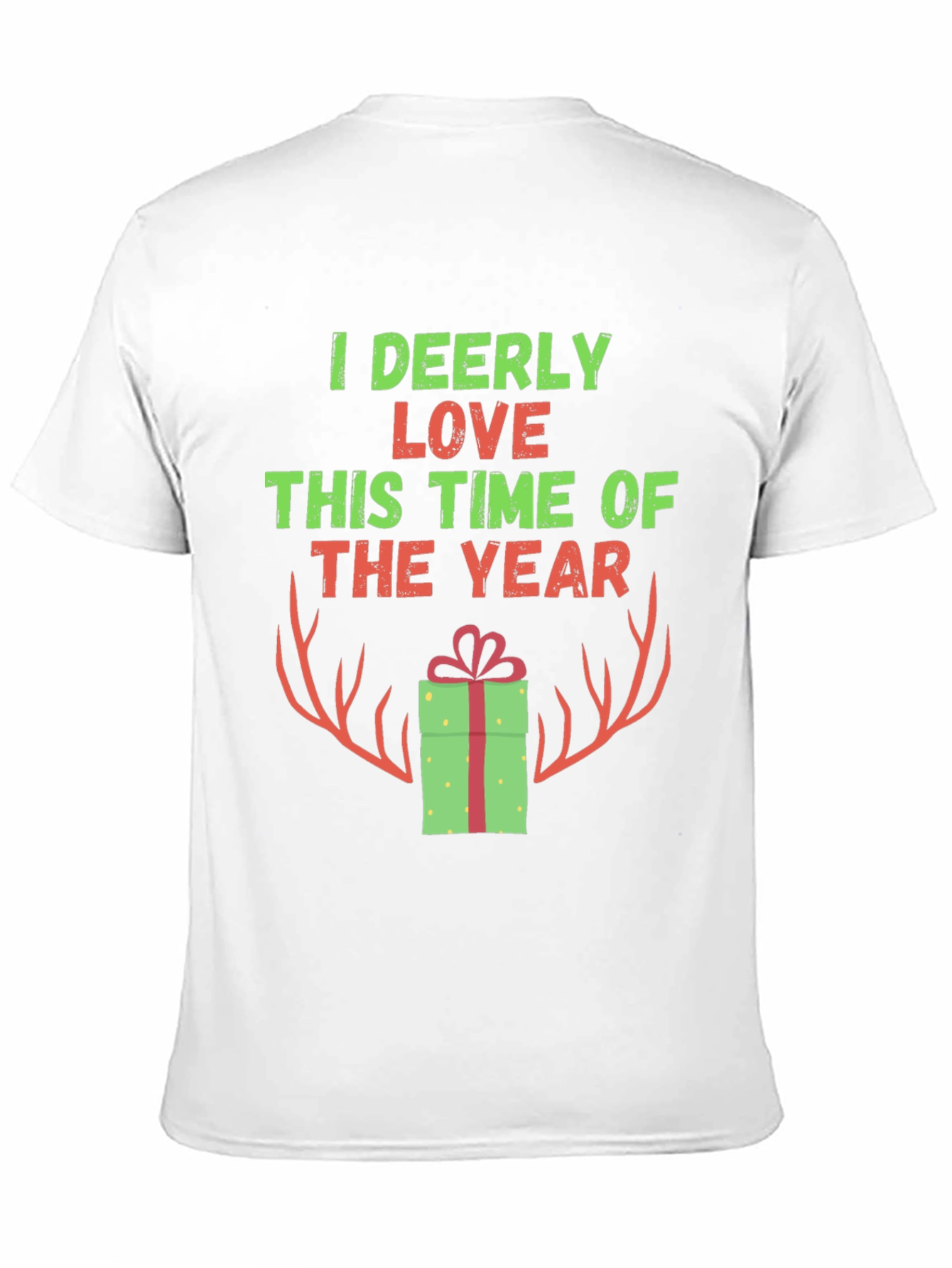 I Deerly Love This Time of Year Christmas T-Shirt