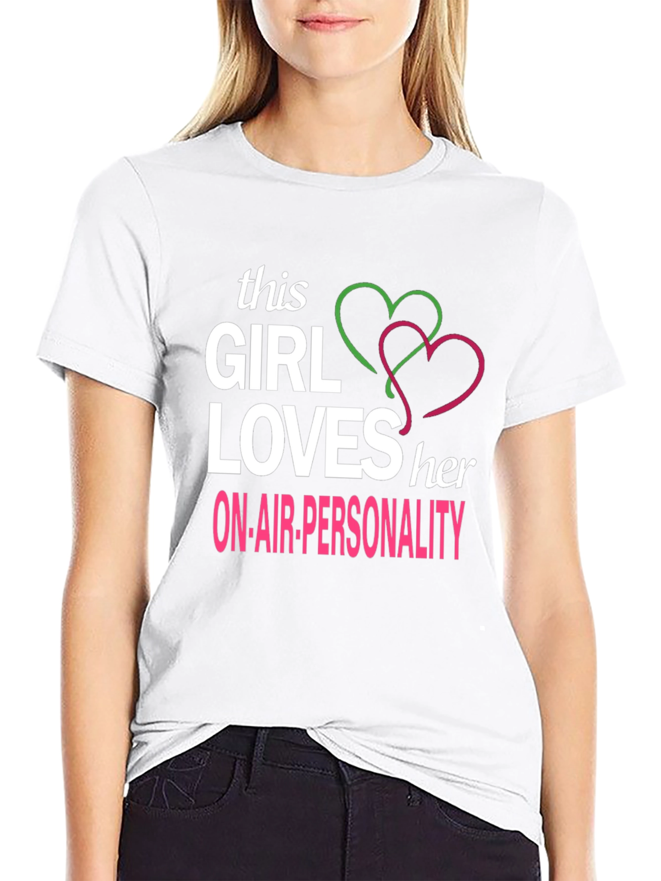 Girl Loves On-Air Personality T-Shirt