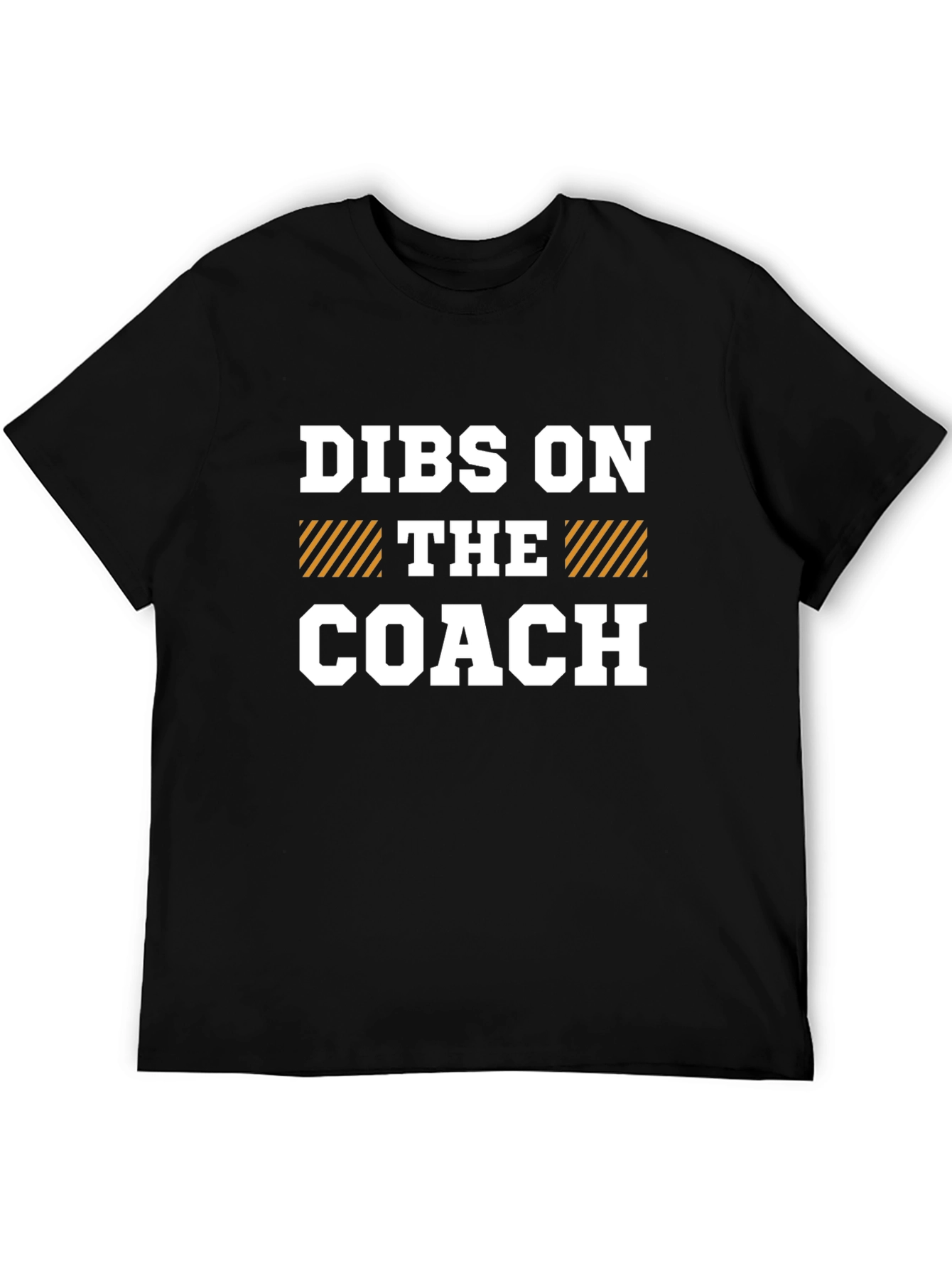 Dibs on the Coach T-Shirt Funny Game Day Tee