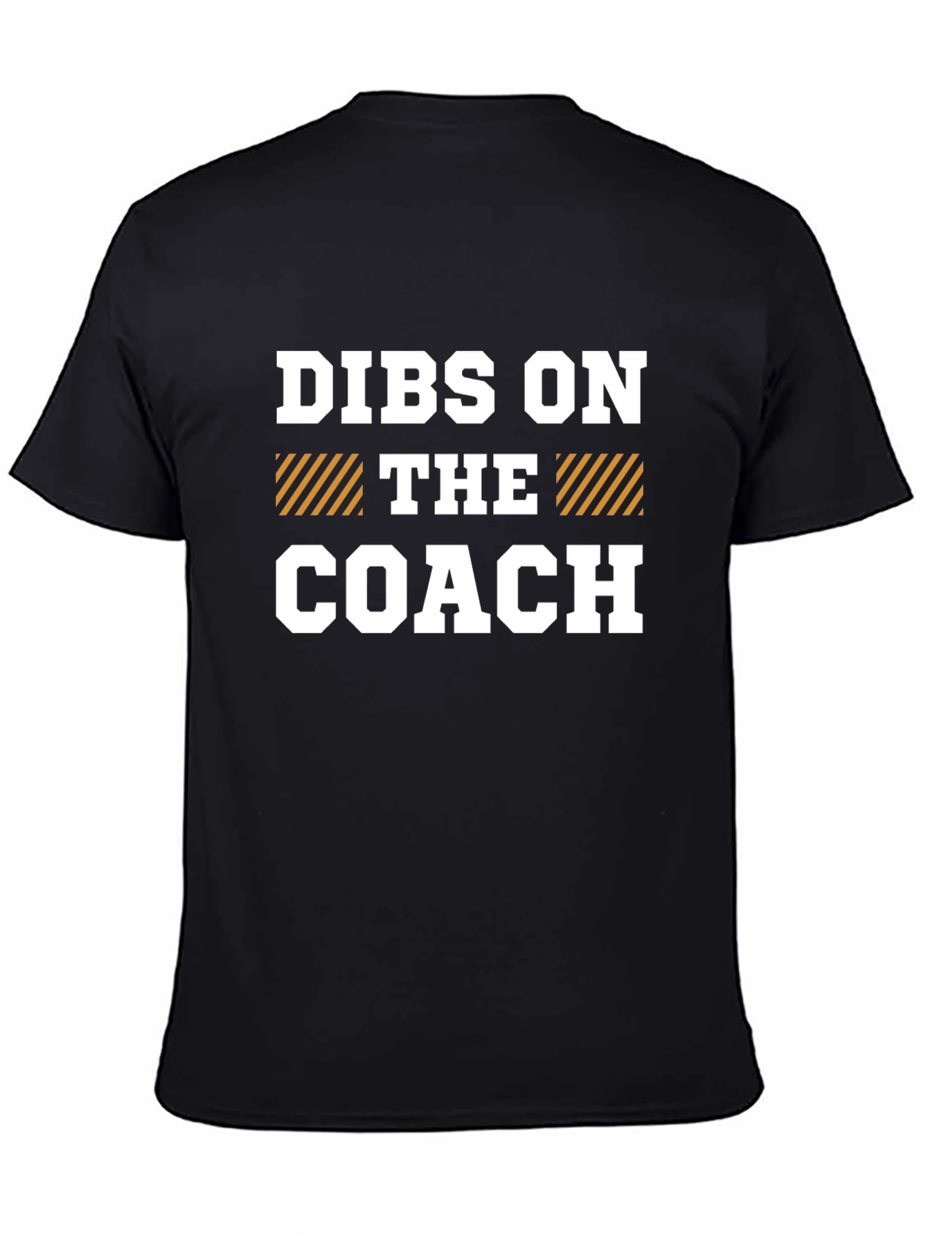 Dibs on the Coach T-Shirt Funny Game Day Tee