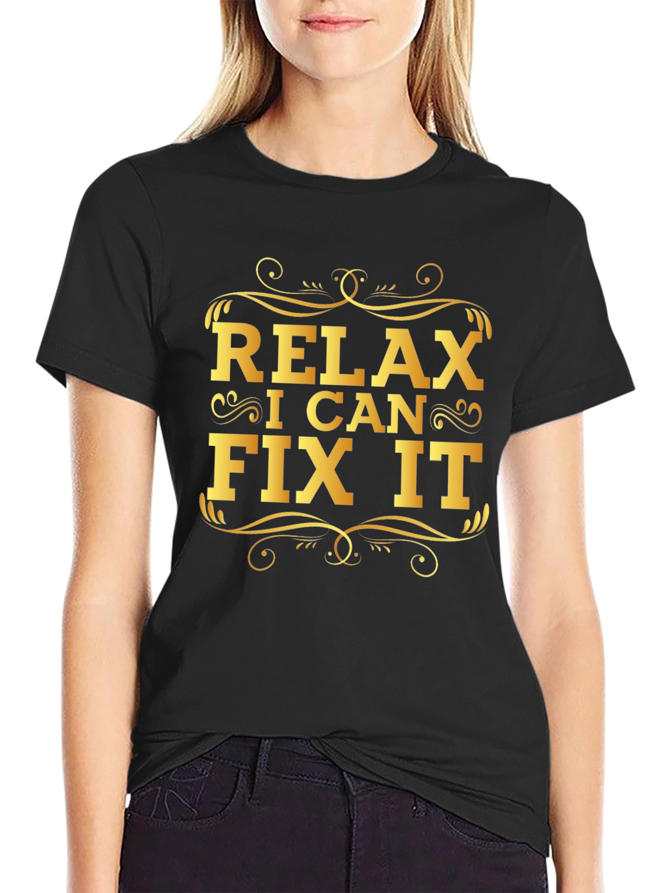 Relax I Can Fix It - Graphic Print T-Shirt