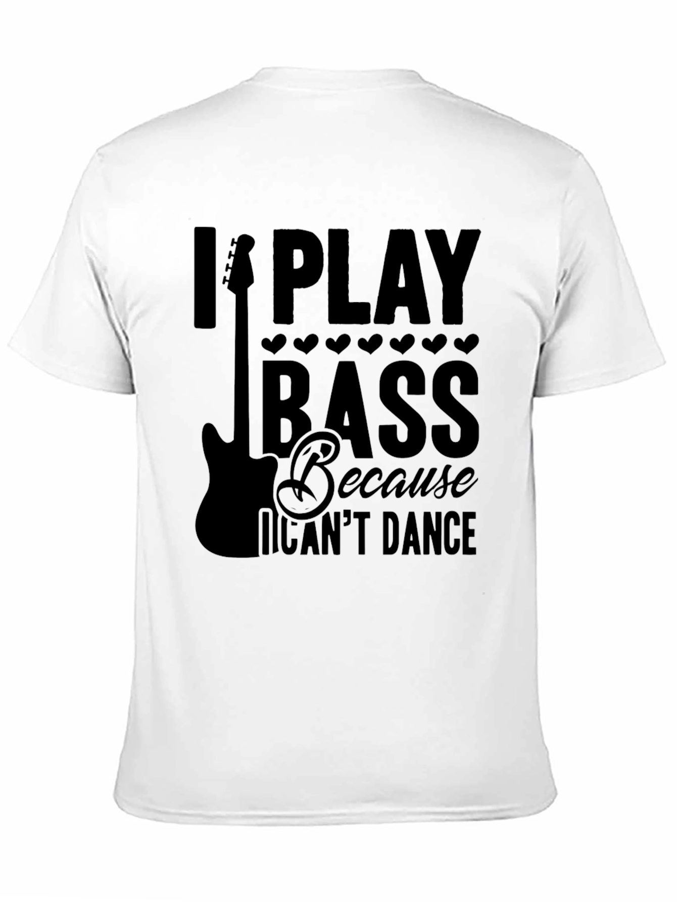 I Play Bass Black T-Shirt - Musician Gift