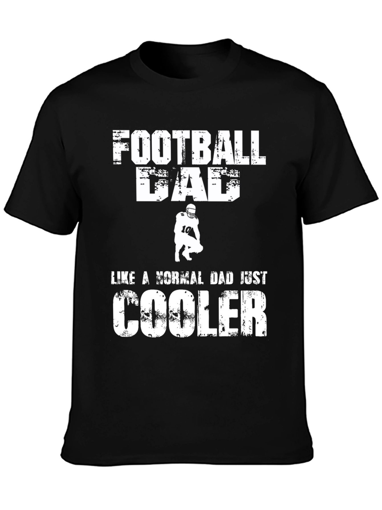 Football Dad T-Shirt - Cooler Than Normal