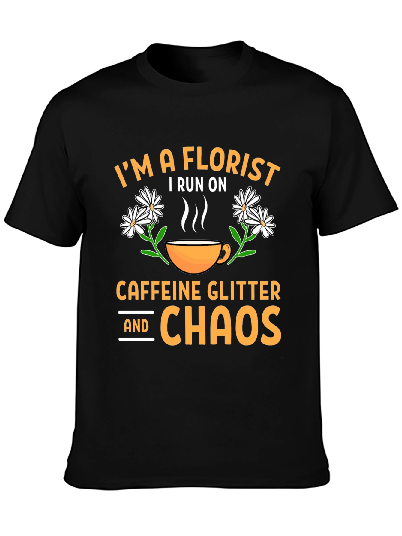 Florist Caffeine Chaos T-Shirt