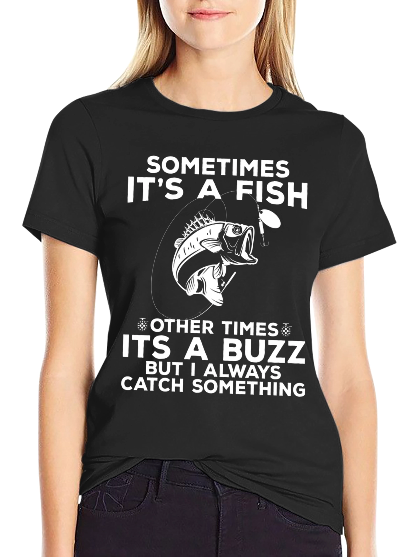 Funny Fishing T-Shirt - Sometimes Its a Fish