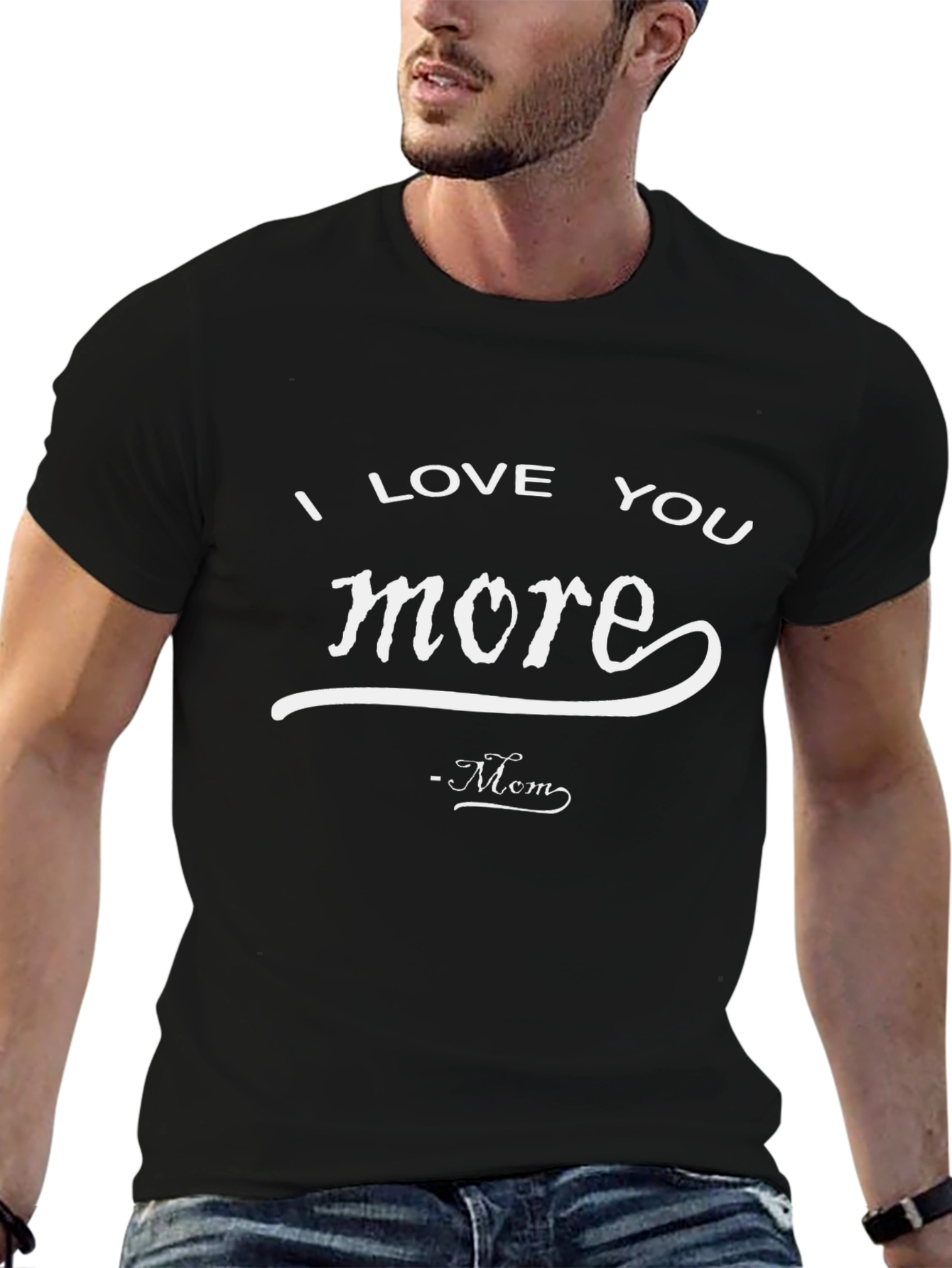 I Love You More - Mom Black T-Shirt