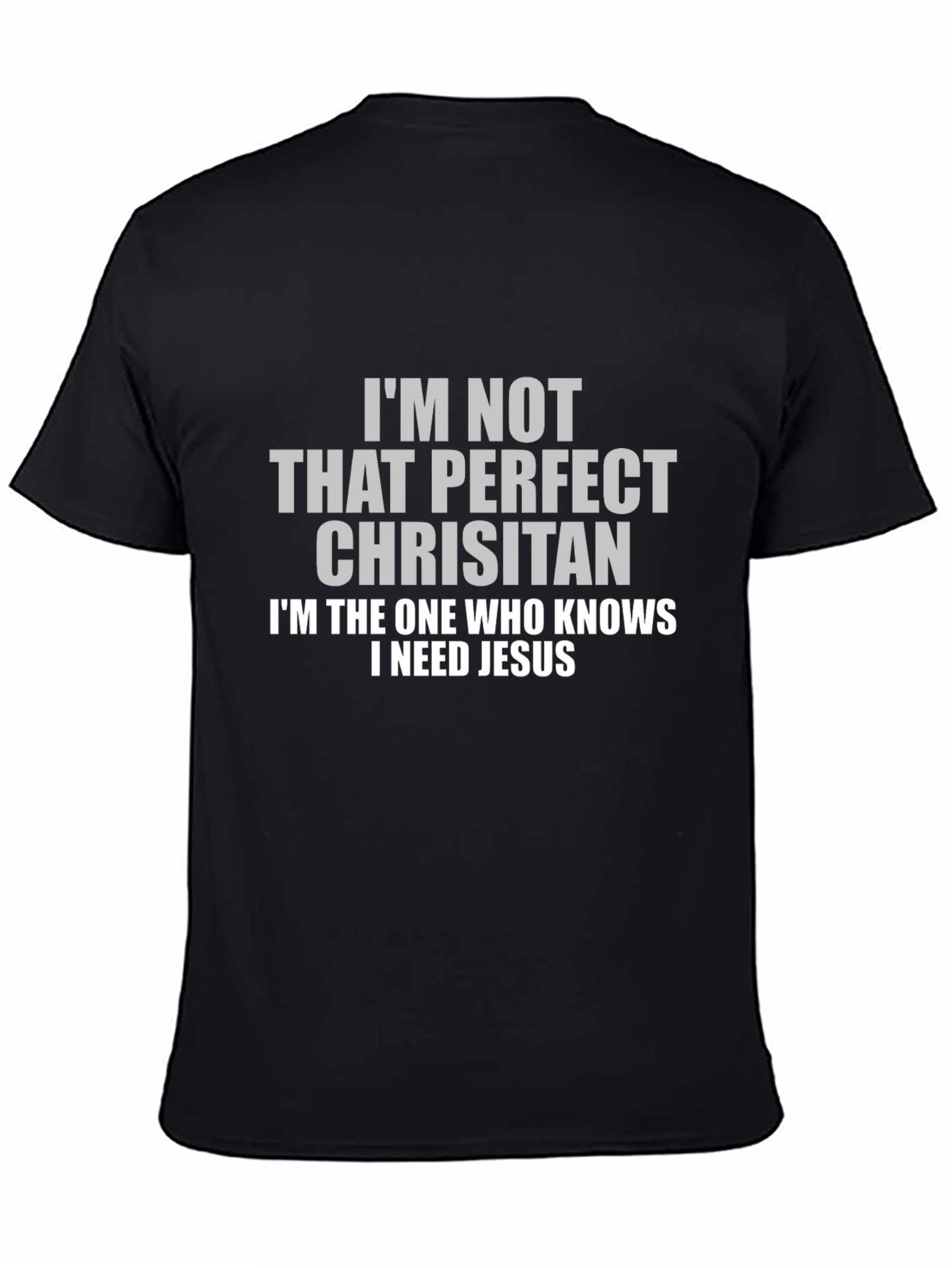 I Need Jesus Black Graphic T-Shirt