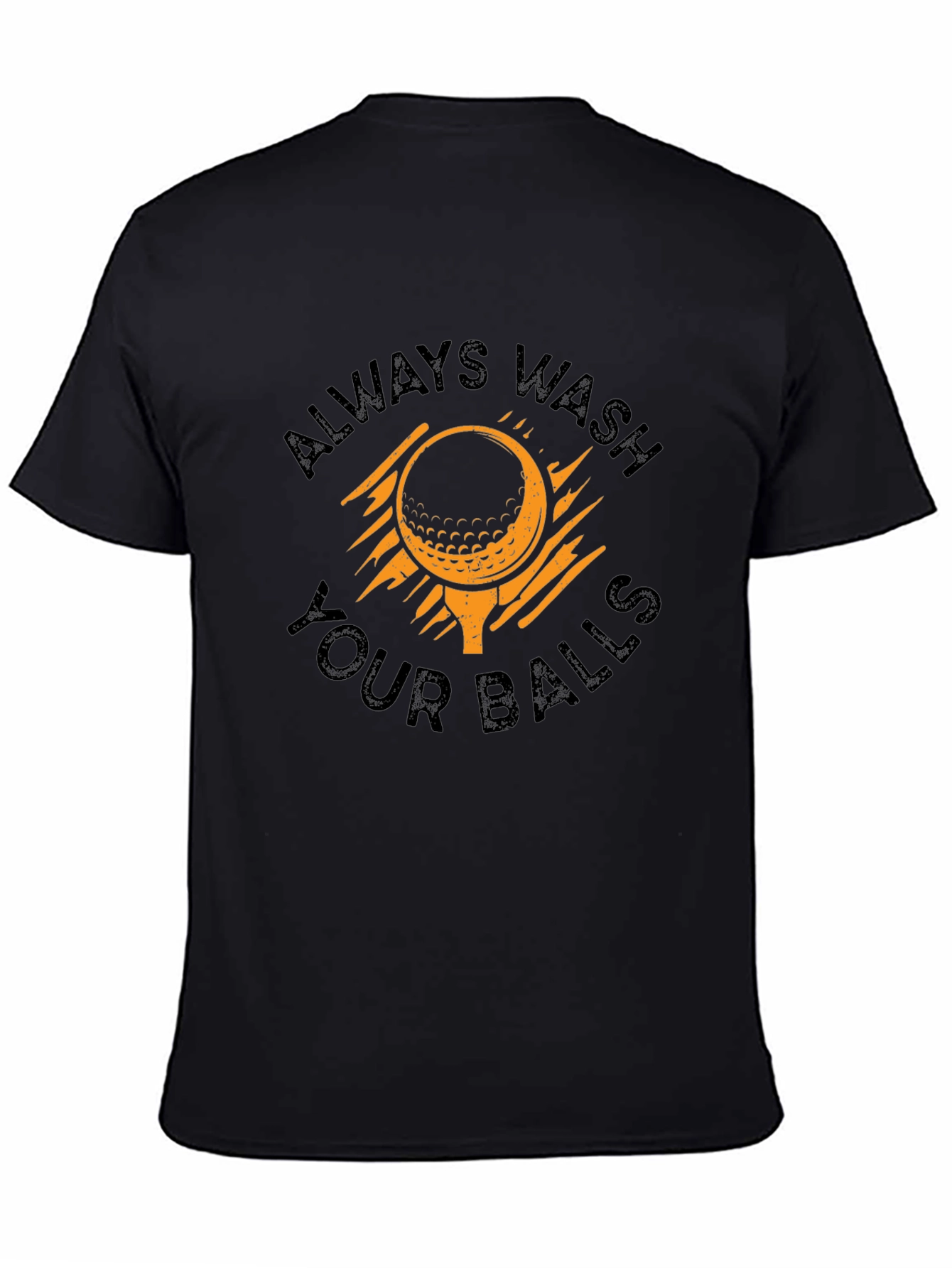 Always Wash Your Balls Golf T-Shirt