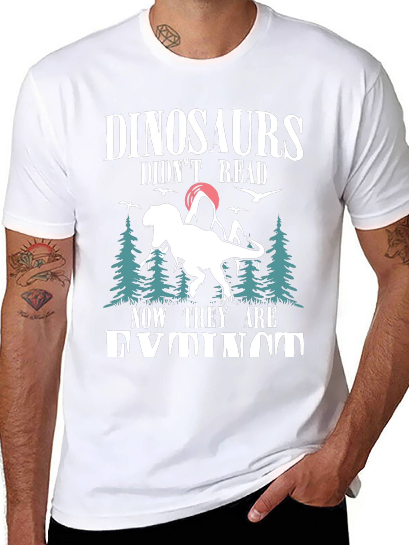 Dinosaurs Didnt Read T-Shirt - Funny Extinct Dino Tee