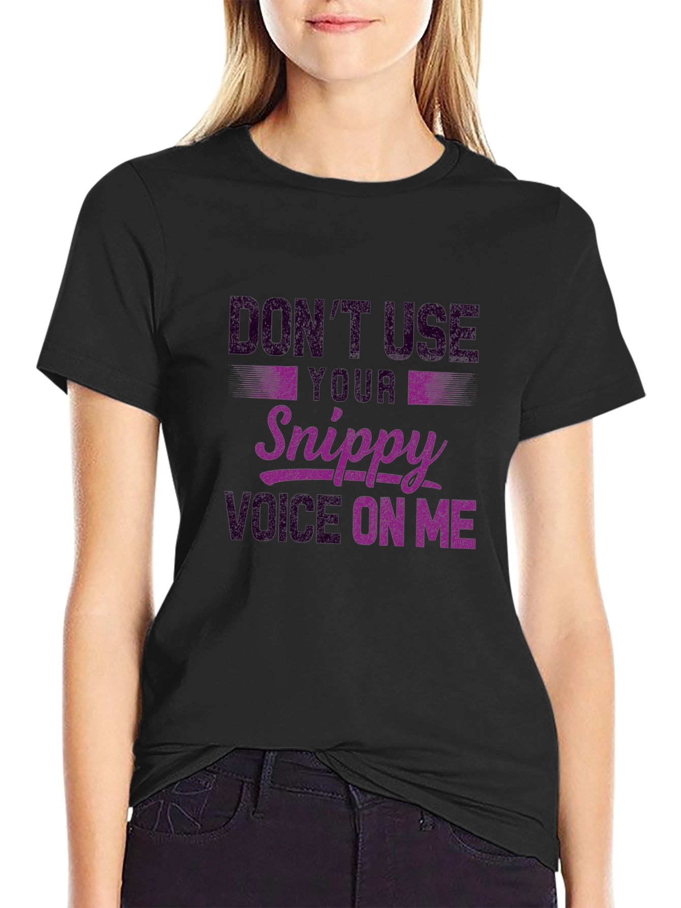 Dont Use Snippy Voice Black Graphic Tee