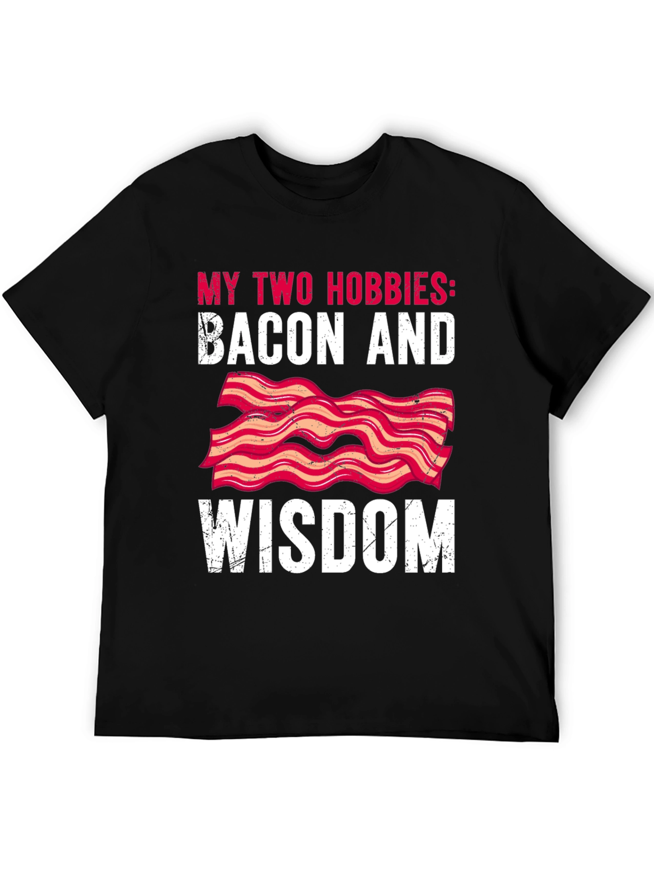 Bacon & Wisdom Graphic Tee - Funny Hobby T-Shirt