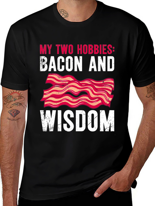 Bacon & Wisdom Graphic Tee - Funny Hobby T-Shirt