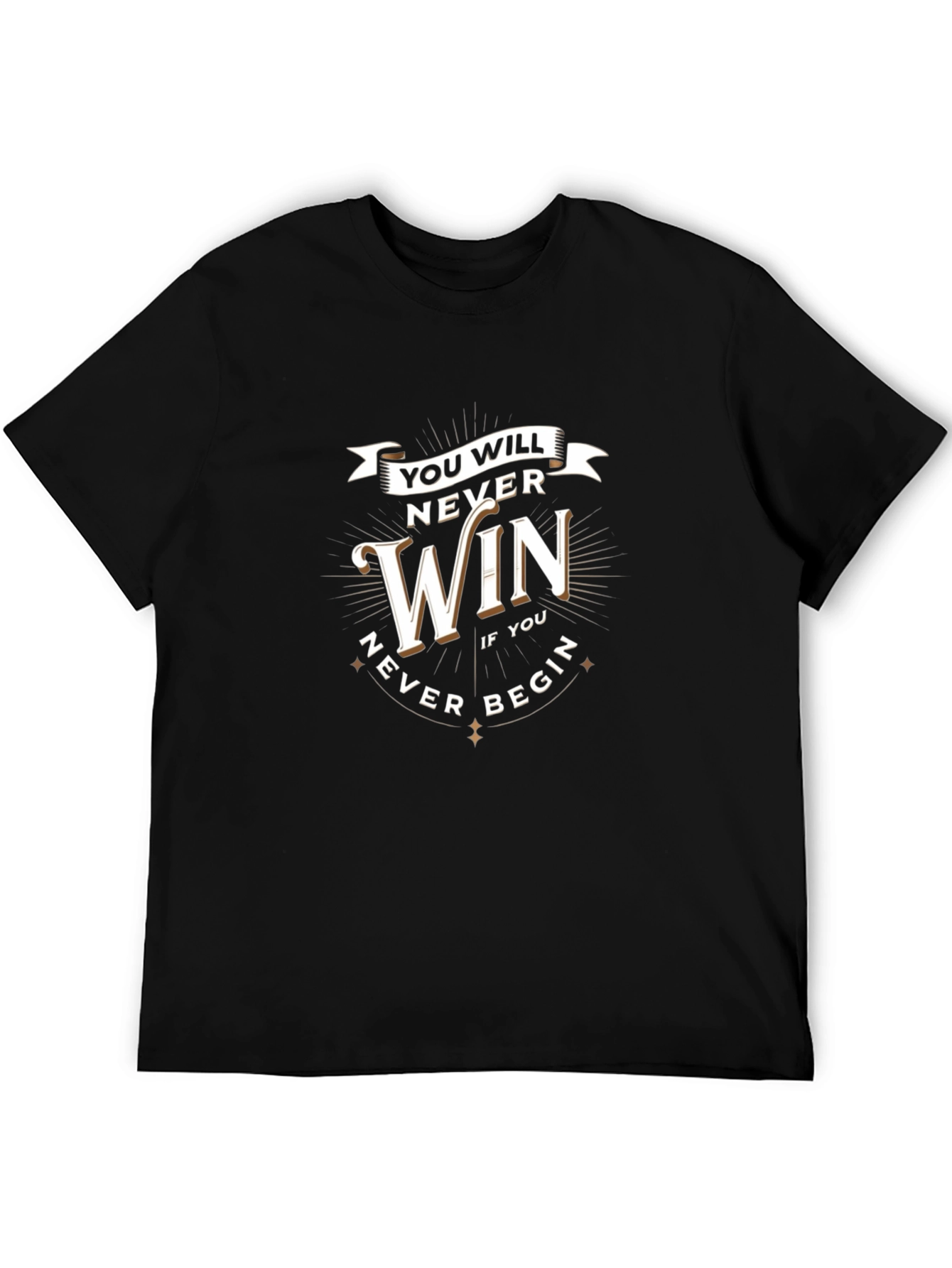 Motivational Never Win Graphic Tee