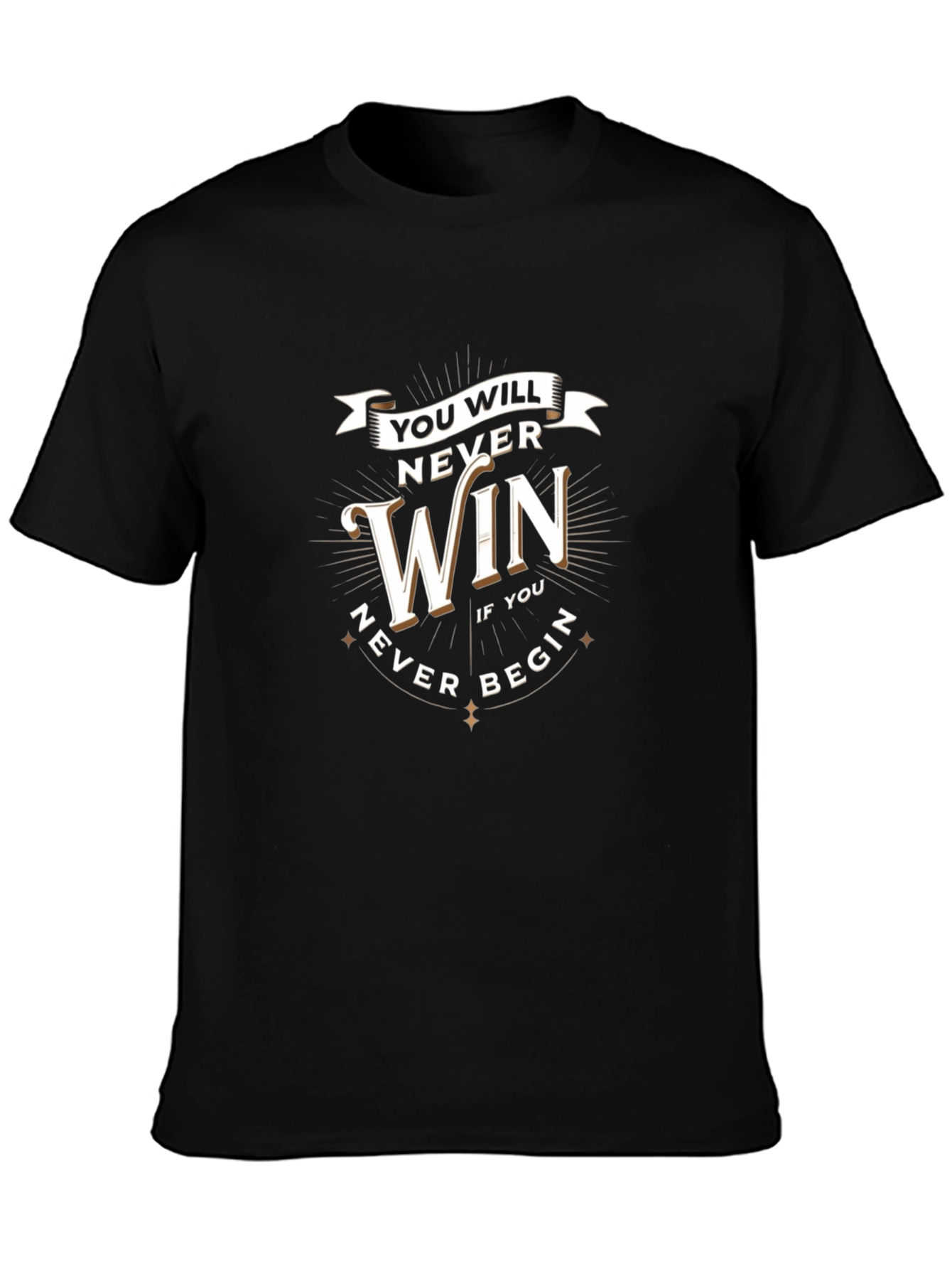 Motivational Never Win Graphic Tee
