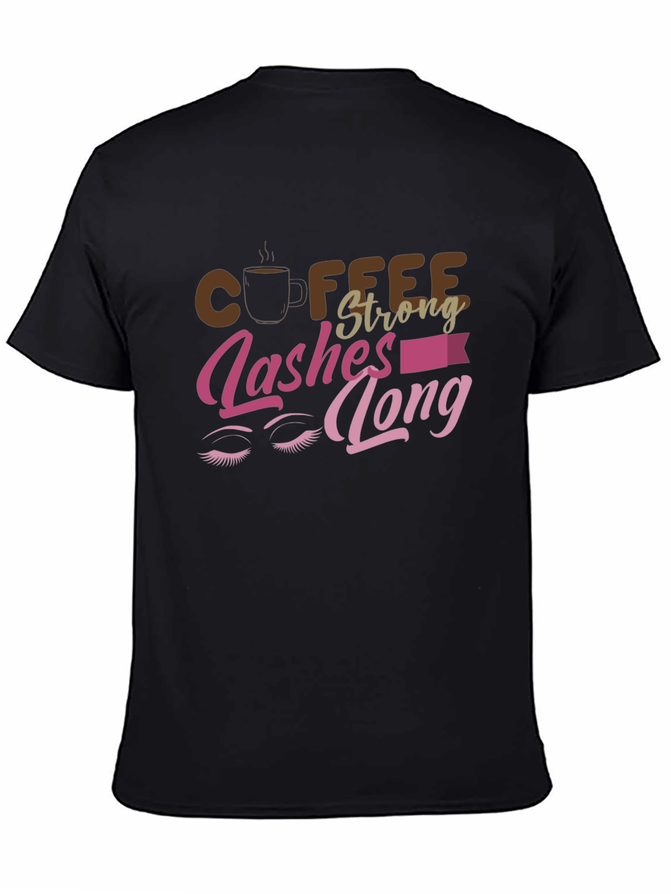 Coffee Strong Lashes Long Graphic Tee