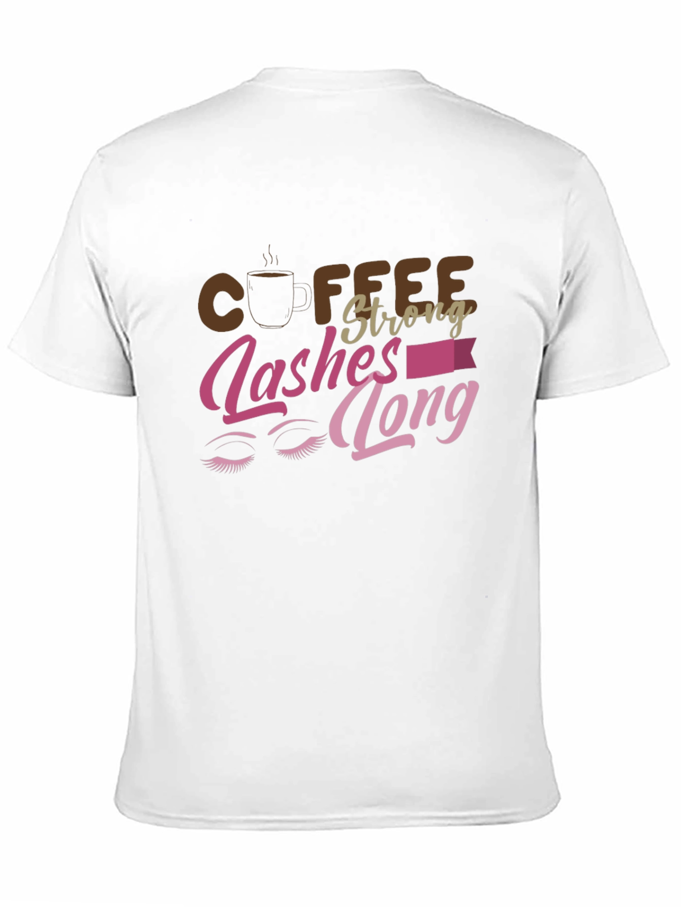 Coffee Strong Lashes Long Graphic Tee