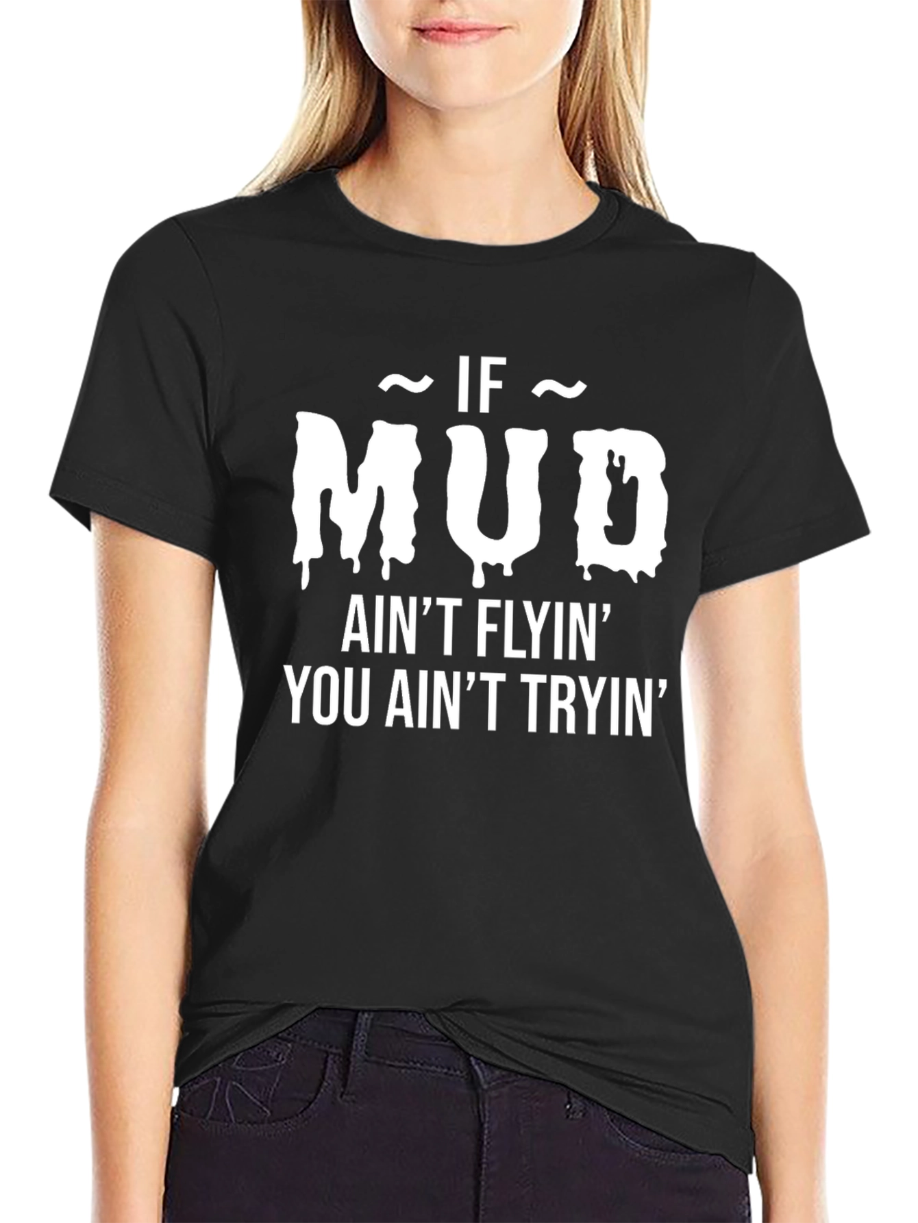 Mud Flyin Graphic Tee - Bold Statement T-Shirt